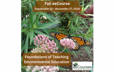 Fall eeCourse – Foundations of Teaching Environmental Education